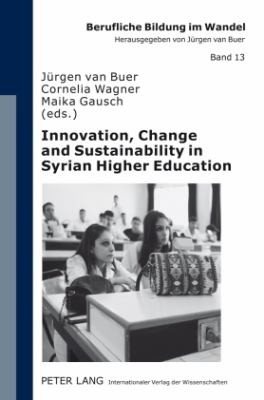 Couverture : Innovation Change And Sustainability In Syrian Higher Education Joint European Tempus Project Quality University Management And Institutional Autonomy Qumai