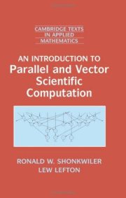 Couverture : An Introduction to Parallel and Vector Scientific Computing (Cambridge Texts in Applied Mathematics)