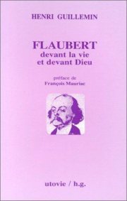 Couverture : Flaubert devant la vie et devant Dieu
