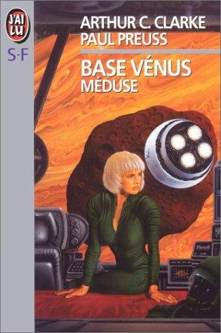 Couverture : Base Vénus. 4, Méduse