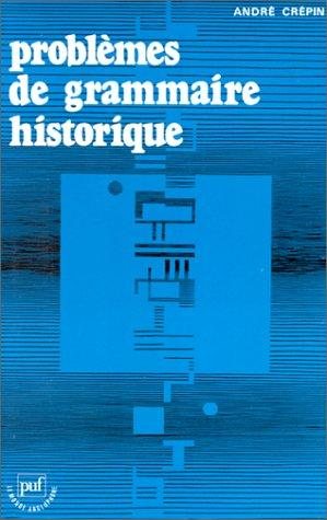 Couverture : Problèmes de grammaire historique