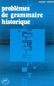 Couverture : Problèmes de grammaire historique