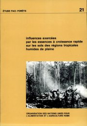 Couverture : Influences exercées par les essences à croissance rapide sur les sols des régions tropicales humides de plaine