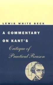 Couverture : A Commentary on Kant's Critique of Practical Reason