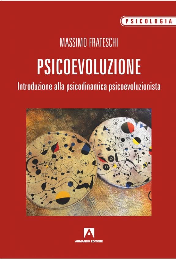 Couverture : Psicoevoluzione. Introduzione alla psicodinamica psicoevoluzionista