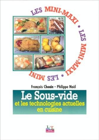 Couverture : Le sous-vide et les technologies actuelles en cuisine