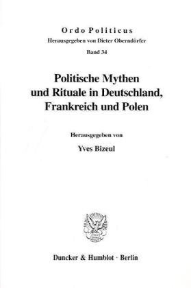 Couverture : Politische Mythen und Rituale in Deutschland, Frankreich und Polen