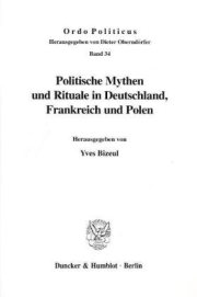 Couverture : Politische Mythen und Rituale in Deutschland, Frankreich und Polen