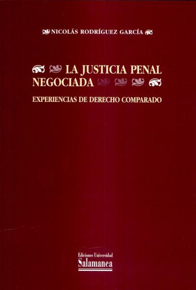 Couverture : La justicia penal negociada