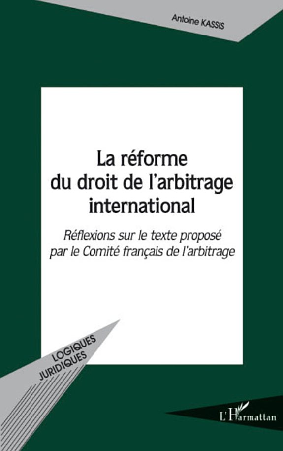 Couverture : La réforme du droit de l'arbitrage international