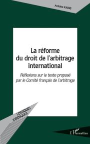 Couverture : La réforme du droit de l'arbitrage international
