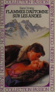Couverture : Flammes d'automne sur les Andes