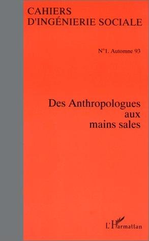 Couverture : Des anthropologues aux mains sales