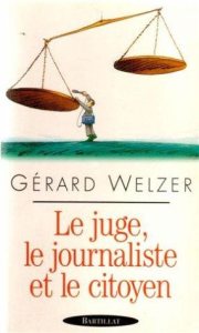 Couverture : Le juge, le journaliste et le citoyen