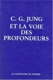 Couverture : C. G. Jung et la voie des profondeurs