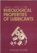 Couverture : Rheological Properties of Lubricants (Institut Franpcais Du Pbetrole Publications)