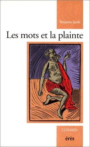 Couverture : Les mots et la plainte