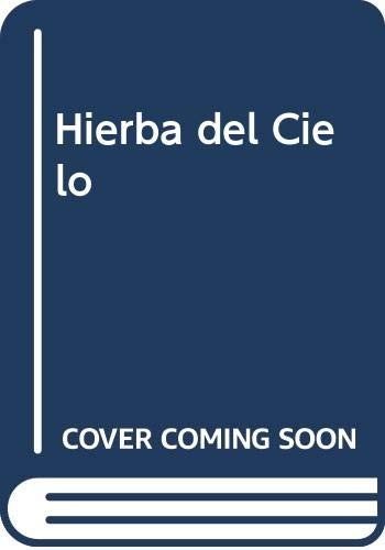 Couverture : Hierba del Cielo