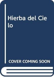 Couverture : Hierba del Cielo