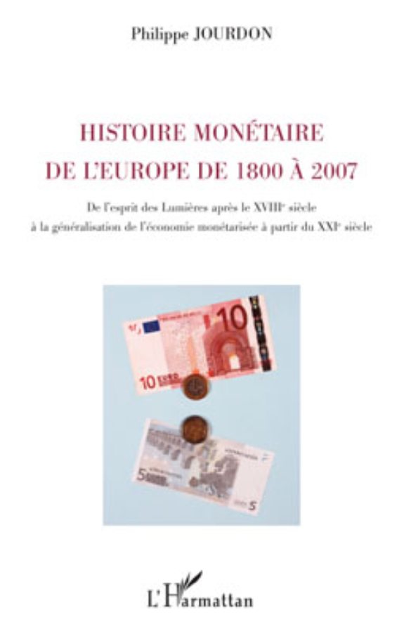 Couverture : Histoire monétaire de l'Europe de 1800 à 2007