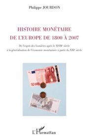 Couverture : Histoire monétaire de l'Europe de 1800 à 2007