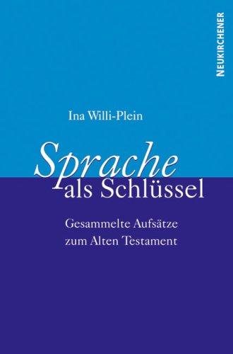 Couverture : Sprache als Schlüssel. Gesammelte Aufsätze zum Alten Testament.