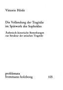 Couverture : Die Vollendung der Tragödie im Spätwerk des Sophokles