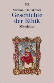 Couverture : Geschichte der Ethik. Mittelalter.