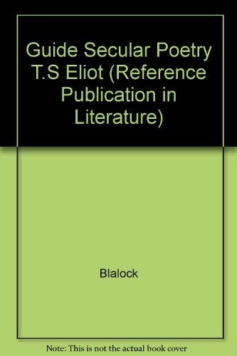 Couverture : Guide to the secular poetry of T.S. Eliot