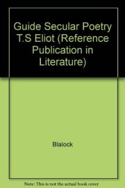Couverture : Guide to the secular poetry of T.S. Eliot