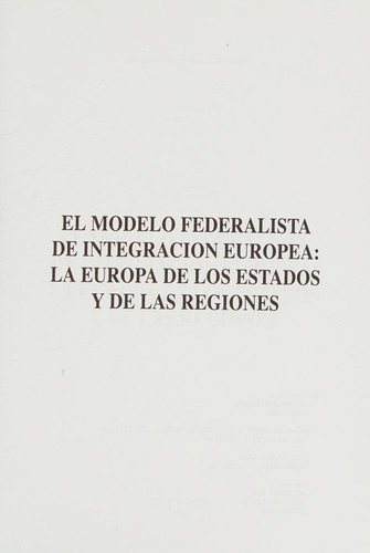 Couverture : El modelo federalista de integración europea
