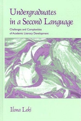 Couverture : Undergraduates in a second language. hallenges and complexities of academic literacy development