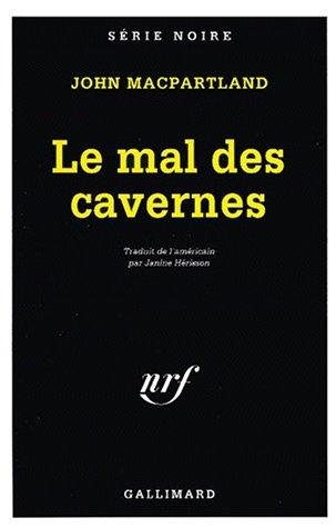 Couverture : Le mal des cavernes
