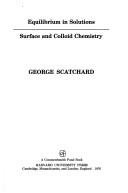 Couverture : Equilibrium in solutions ; surface and colloid chemistry