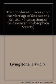 Couverture : The preadamite theory and the marriage of science and religion