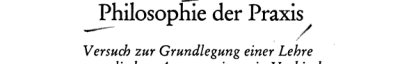 Couverture : Philosophie der Praxis