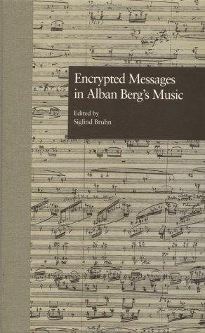 Couverture : Encrypted messages in Alban Berg's music