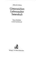 Couverture : Götterzeichen, Liebeszauber, Satanskult