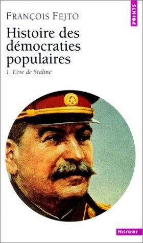 Couverture : Histoire des démocraties populaires, tome 1 