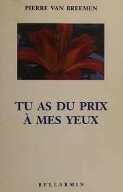 Couverture : Tu as du prix a mes yeux bel
