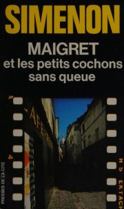Couverture : Maigret et les petits cochons sans queue.