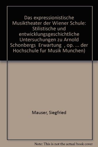 Couverture : Das expressionistische Musiktheater der Wiener Schule