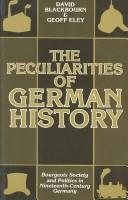 Couverture : The peculiarities of German history :bBourgeois society and politics in nineteenth-century Germany