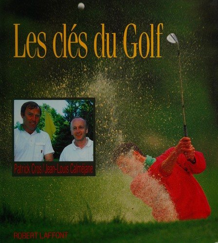 Couverture : Les clés du golf