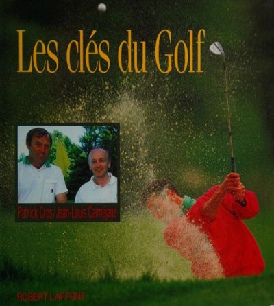 Couverture : Les clés du golf