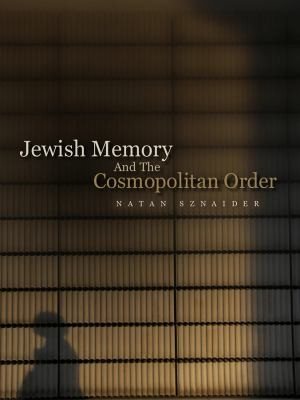 Couverture : Jewish Memory And The Cosmopolitan Order Hannah Arendt And The Jewish Condition