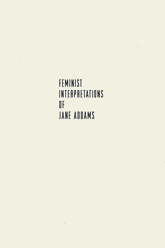 Couverture : Feminist interpretations of Jane Addams