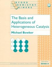 Couverture : The basis and applications of heterogeneous catalysis