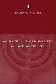 Couverture : The sage in Jewish society of late antiquity