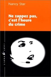 Couverture : Ne zappez pas, c'est l'heure du crime
